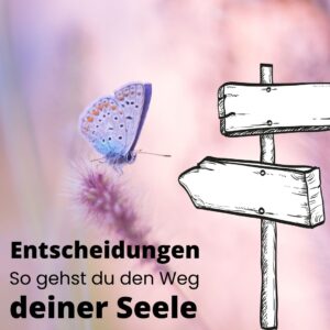 ENTSCHEIDUNGEN TREFFEN Workshop