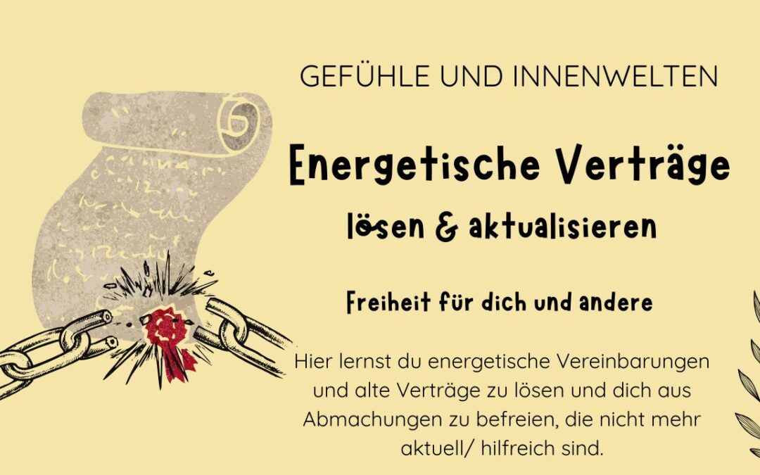 Meditation – Energetische Verträge lösen